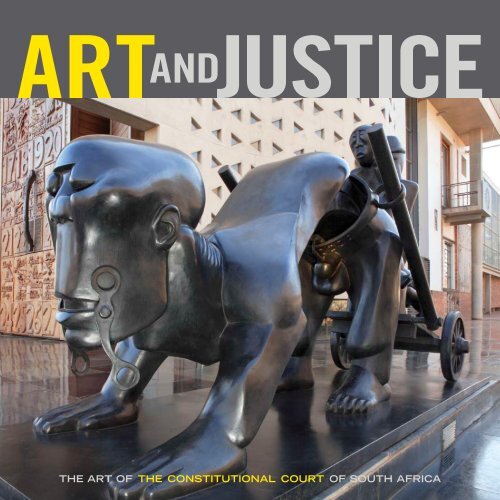 the art of the constitutional court of south africa - ELLEN PAPCIAK ...