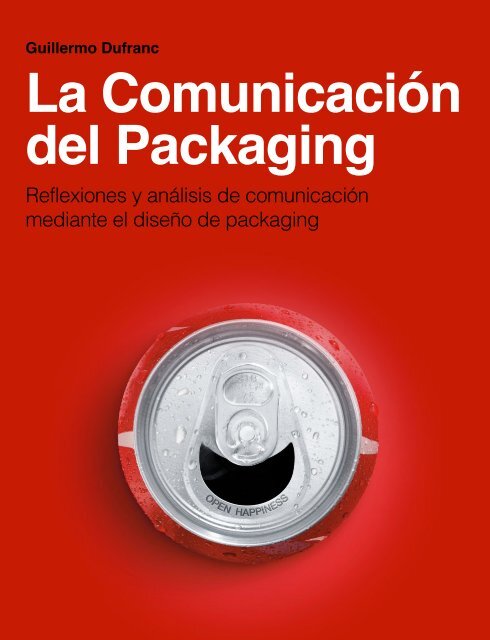 Packaging renovado para cenectar con el consumidor