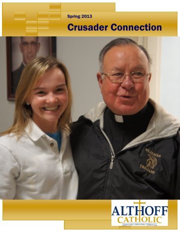 Spring Newsletter 2013 - Althoff Catholic High School