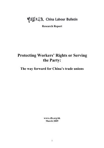 Protecting Workers' Rights or Serving the Party - China Labour Bulletin