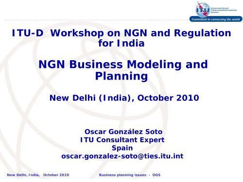 NGN business modeling and planning - ITU-APT Foundation of India