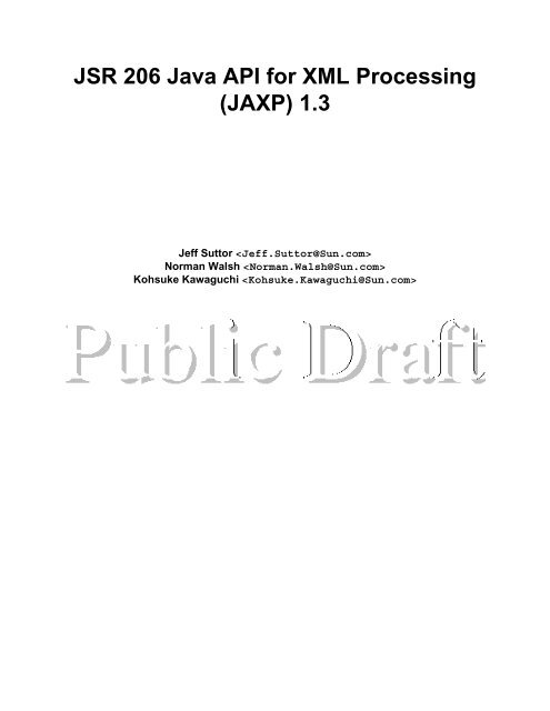 JSR 206 Java API for XML Processing (JAXP) 1.3 - Oracle Software ...