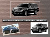 Luxurious and Reliable Executive Car Hire Service