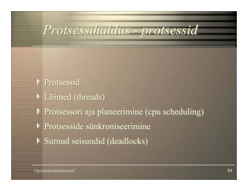 Protsessihaldus - protsessid