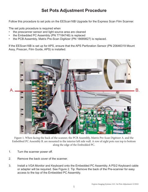 Set Pots Adjustment Procedure A. B. - Express Imaging Systems