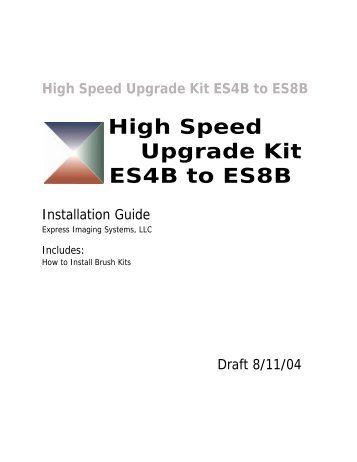 High Speed Upgrade Kit ES4B to ES8B - Express Imaging Systems