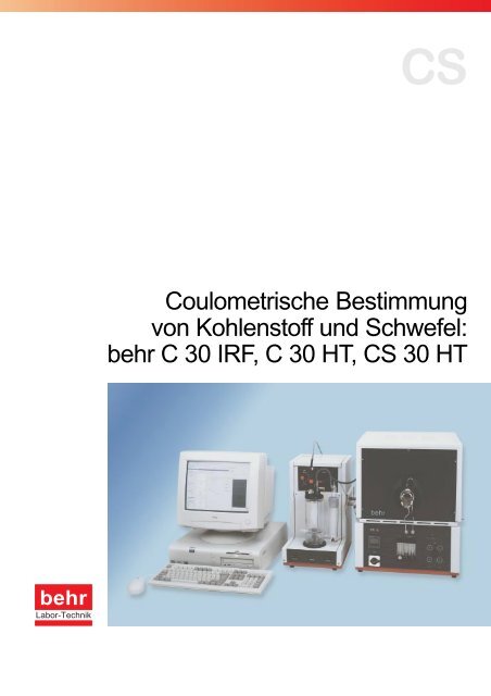 Coulometrische Bestimmung von Kohlenstoff und Schwefel: behr C ...