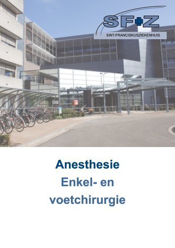 Anesthesie Enkel- en voetchirurgie - Sfz.be