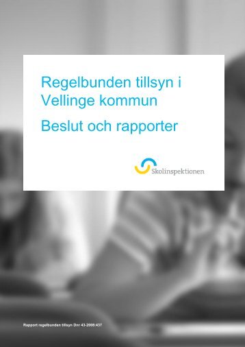 Skolinspektionens rapport - Vellinge kommun