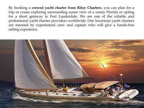 Crewed Yacht Charters Unique Getaway for Enjoying your Christmas Holiday