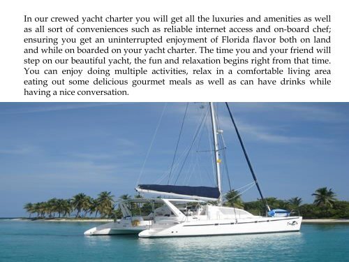 Crewed Yacht Charters Unique Getaway for Enjoying your Christmas Holiday
