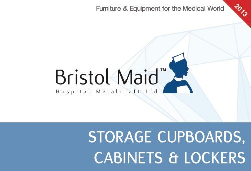 STORAGE CUPBOARDS, CABINETS & LOCKERS - Bristol Maid