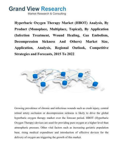 Hyperbaric Oxygen Therapy Market Growth, Trends, Segment To 2022: Grand View Research, Inc.