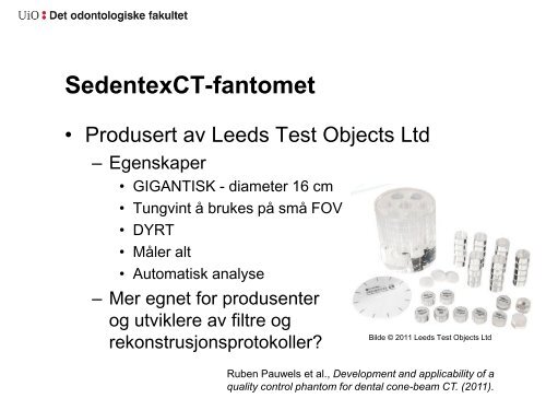 Dental Cone Beam CT Kvalitetskontrollarbeid (QA)