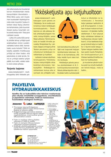 WWW.metsakoneet.fi. Reijo Lahtonen etsii koneille uudet omistajat s ...