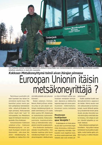 Euroopan Unionin itäisin metsäkoneyrittäjä s. 44 - 49 - Metsätrans