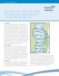 Chemical tracer technology assists with waterflood sweep ... - Tracerco