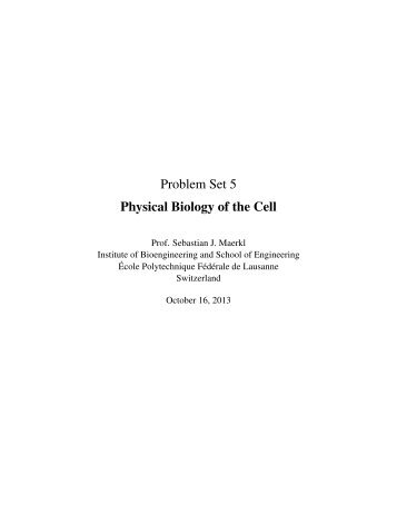 Problem Set 5 Physical Biology of the Cell