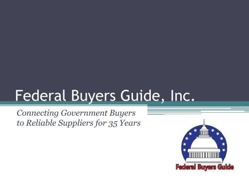 Federal Buyers Guide: Our Products