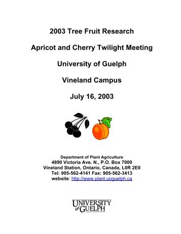 Apricot and Cherry Twilight Meeting - Plant Agriculture - University of ...
