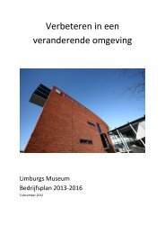 Beleidsplan 2013-2016 - Limburgs Museum