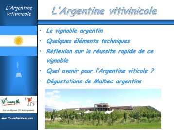 L'Argentine vitivinicole - Institut FranÃ§ais de la Vigne et du Vin Sud ...
