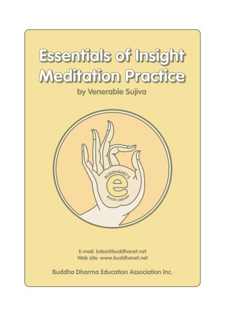 Essentials of Insight Meditation Practice - A Pragmatic - BuddhaNet