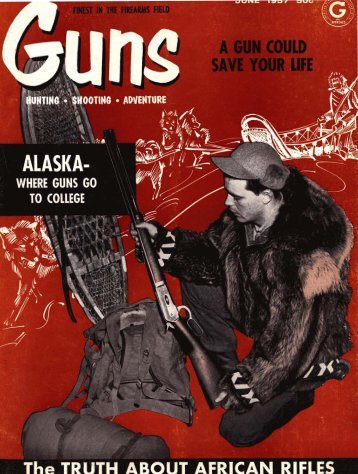GUNS Magazine June 1957