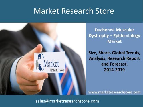 EpiCast Report: Duchenne Muscular Dystrophy - Epidemiology Market Forecast 2023 Market Trends, Size, Demand, Production, and Cost Analysis