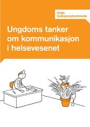 Rapport om kommunikasjon i helsevesenet - Unge ...