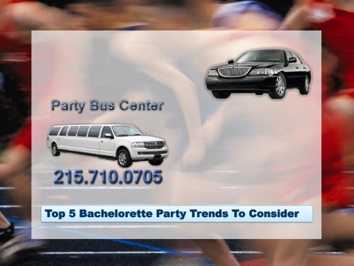 Top 5 Bachelorette Party Trends To Consider