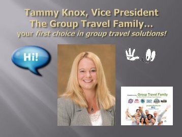 Tammy knox, Vice president group travel family - Trailways.com