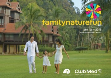 Family Nature Fun at Club Med Cherating Beach