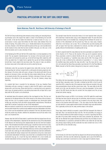 Waterman, D., Broere, W., 2004, Application of the SSC model - Plaxis