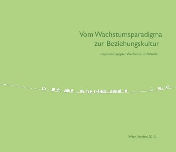 Vom Wachstumsparadigma zur Beziehungskultur - Wachstum im ...