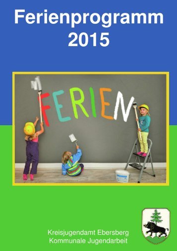 Ebersberger Ferienprogramm 2015