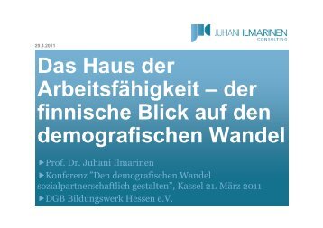 Vortrag von Juhani Ilmarinen zum Haus der ArbeitsfÃ¤higkeit