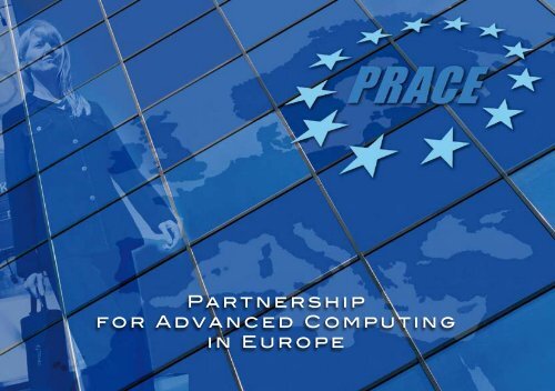 PARTNERSHiP FOR ADVANCED COmPUTiNG iN EUROPE - prace