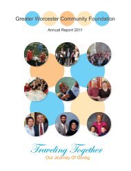 2011 Annual Report - Greater Worcester Community Foundation