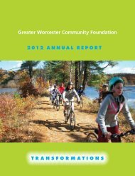 2012 Annual Report - Greater Worcester Community Foundation