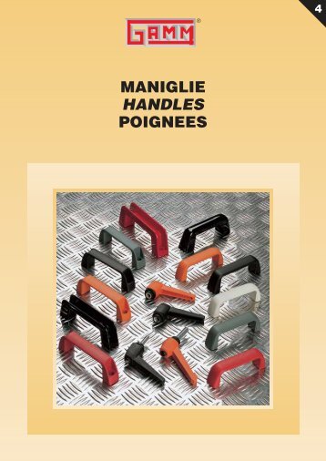 MANIGLIE HANDLES POIGNEES - Gamm srl