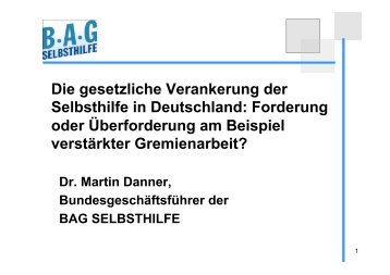 Dr. Martin Danner, BundesgeschÃ¤ftsfÃ¼hrer der BAG SELBSTHILFE