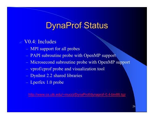 DynaProf and PAPI - Linux Clusters Institute