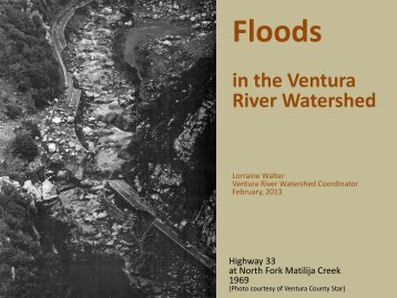 Floods - Ventura River Watershed Council