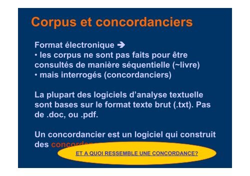 Introduction Ã  l'utilisation des corpus 1. Qu'est-ce qu'un corpus?