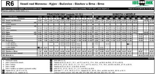 R6 Brno - Slavkov u Brna - BuÄovice - Kyjov - VeselÃ­ nad ... - IDS JMK