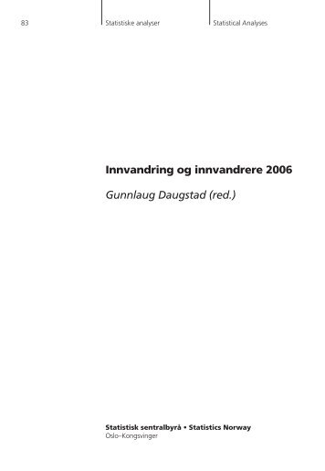 Innvandring og innvandrere 2006 Gunnlaug Daugstad (red.)