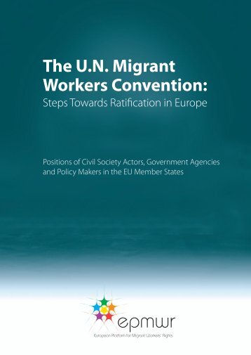 The UN Migrant Workers Convention: Steps Towards Ratification
