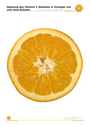 Messung des Vitamin C Gehaltes in Orangen mit und ... - C-hertz.ch