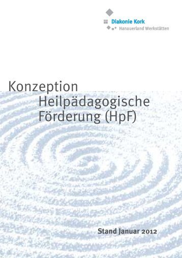 Konzeption Heilpädagogische Förderung (HpF) - Diakonie Kork